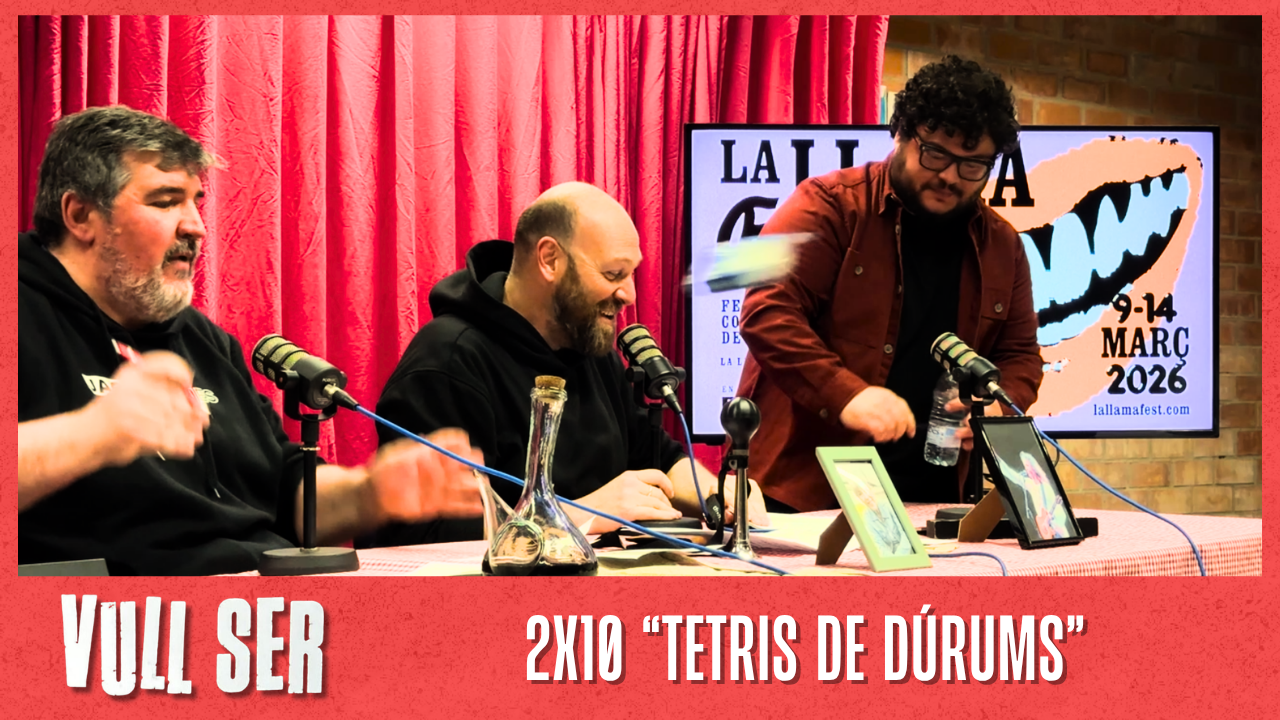 Vull Ser el Podcast (2x10)